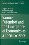 Samuel Pufendorf and the Emergence of Economics as a Social Science cover