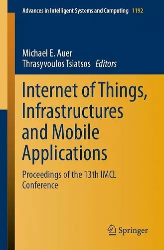 Internet of Things, Infrastructures and Mobile Applications cover