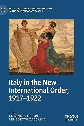 Italy in the New International Order, 1917–1922 cover