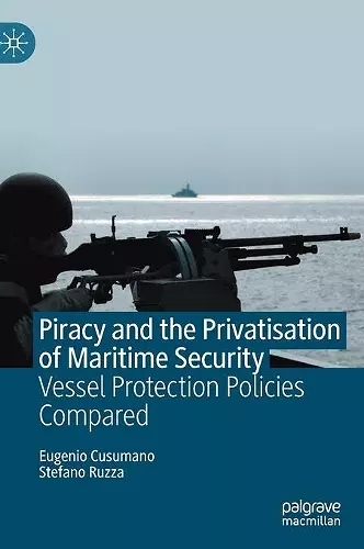 Piracy and the Privatisation of Maritime Security cover