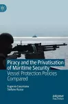 Piracy and the Privatisation of Maritime Security cover