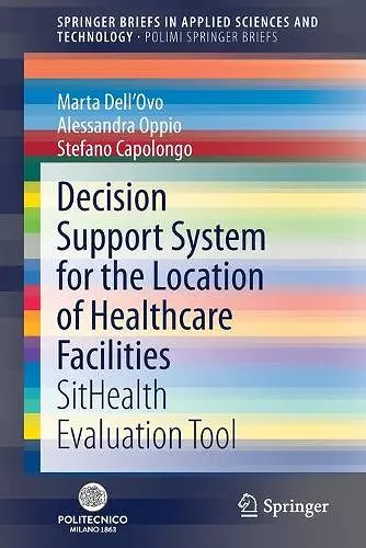 Decision Support System for the Location of Healthcare Facilities cover