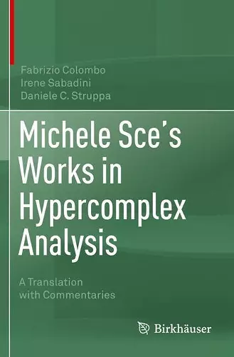 Michele Sce's Works in Hypercomplex Analysis cover