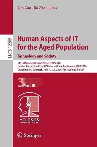 Human Aspects of IT for the Aged Population. Technology and Society cover