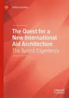 The Quest for a New International Aid Architecture cover