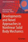 Developments and Novel Approaches in Nonlinear Solid Body Mechanics cover