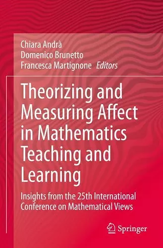 Theorizing and Measuring Affect in Mathematics Teaching and Learning cover