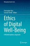 Ethics of Digital Well-Being cover