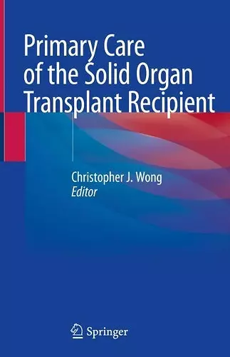 Primary Care of the Solid Organ Transplant Recipient cover