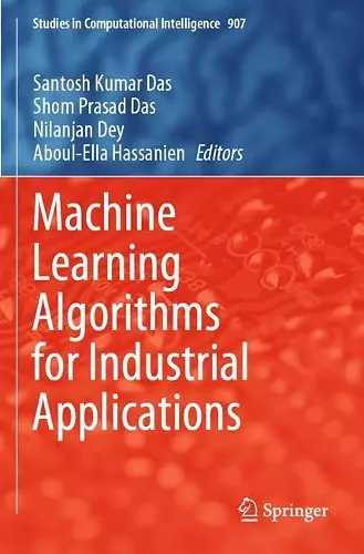 Machine Learning Algorithms for Industrial Applications cover