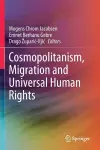 Cosmopolitanism, Migration and Universal Human Rights cover