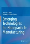 Emerging Technologies for Nanoparticle Manufacturing cover