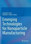 Emerging Technologies for Nanoparticle Manufacturing cover