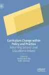 Curriculum Change within Policy and Practice cover