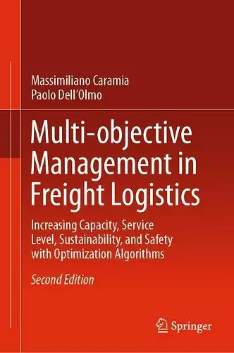 Multi-objective Management in Freight Logistics cover