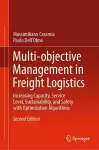 Multi-objective Management in Freight Logistics cover