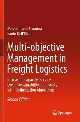 Multi-objective Management in Freight Logistics cover