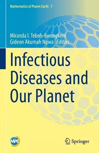 Infectious Diseases and Our Planet cover