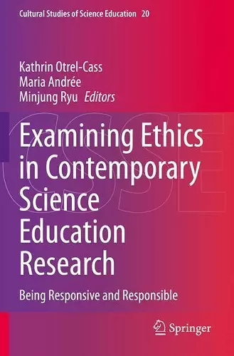 Examining Ethics in Contemporary Science Education Research cover