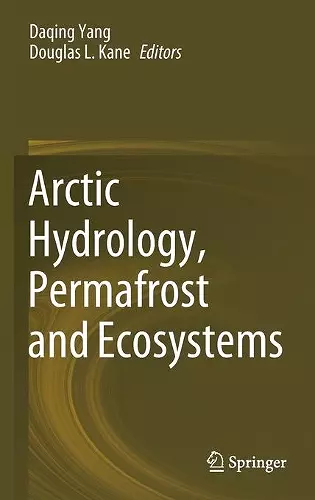 Arctic Hydrology, Permafrost and Ecosystems cover