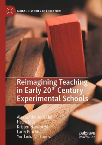 Reimagining Teaching in Early 20th Century Experimental Schools cover