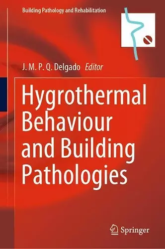 Hygrothermal Behaviour and Building Pathologies cover
