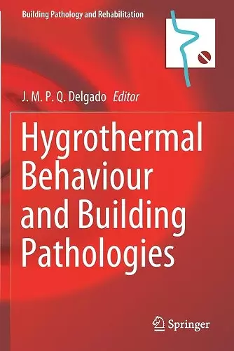 Hygrothermal Behaviour and Building Pathologies cover