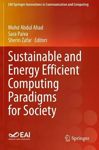 Sustainable and Energy Efficient Computing Paradigms for Society cover