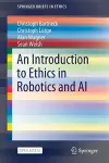 An Introduction to Ethics in Robotics and AI cover