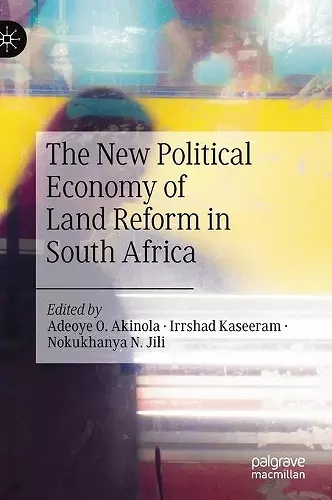The New Political Economy of Land Reform in South Africa cover