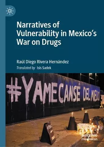 Narratives of Vulnerability in Mexico's War on Drugs cover