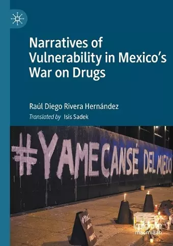 Narratives of Vulnerability in Mexico's War on Drugs cover