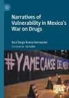 Narratives of Vulnerability in Mexico's War on Drugs cover