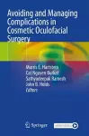 Avoiding and Managing Complications in Cosmetic Oculofacial Surgery cover