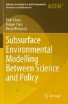 Subsurface Environmental Modelling Between Science and Policy cover
