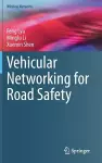 Vehicular Networking for Road Safety cover