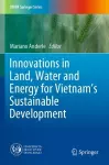 Innovations in Land, Water and Energy for Vietnam’s Sustainable Development cover