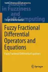 Fuzzy Fractional Differential Operators and Equations cover
