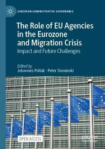 The Role of EU Agencies in the Eurozone and Migration Crisis cover