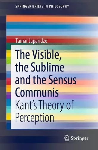 The Visible, the Sublime and the Sensus Communis cover