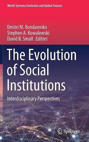 The Evolution of Social Institutions cover