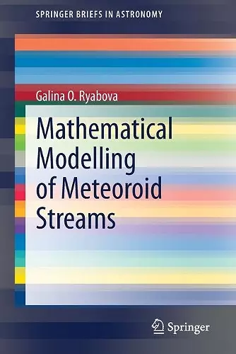 Mathematical Modelling of Meteoroid Streams cover