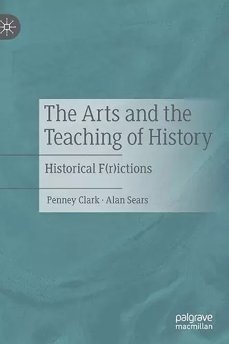 The Arts and the Teaching of History cover