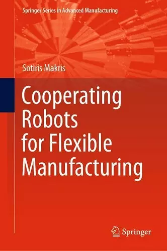 Cooperating Robots for Flexible Manufacturing cover