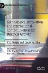 Technological Innovation and International Competitiveness for Business Growth cover