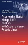 Augmenting Human Manipulation Abilities with Supernumerary Robotic Limbs cover