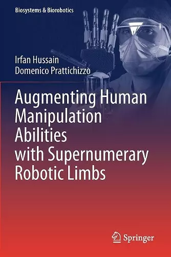 Augmenting Human Manipulation Abilities with Supernumerary Robotic Limbs cover