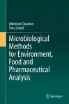 Microbiological Methods for Environment, Food and Pharmaceutical Analysis cover