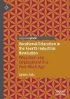 Vocational Education in the Fourth Industrial Revolution cover