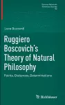 Ruggiero Boscovich’s Theory of Natural Philosophy cover